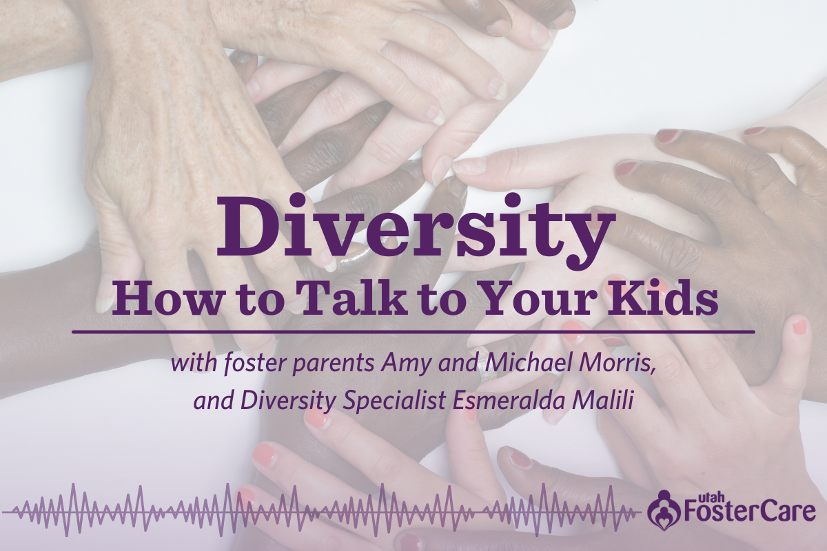 Fostering Conversations with Utah Foster Care