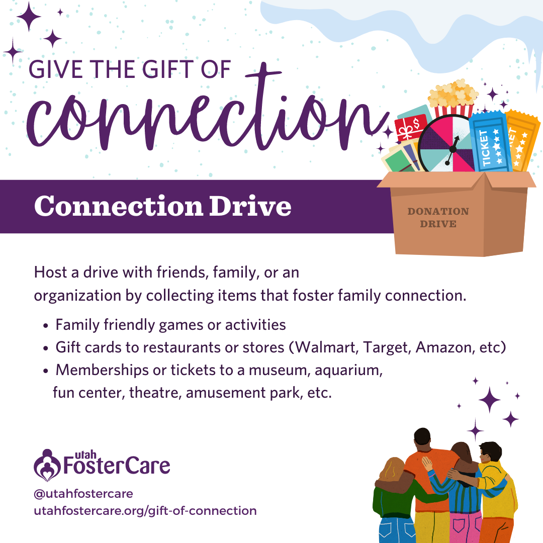 Gift the Gift of Connection - Connection Drive - Utah Foster Care