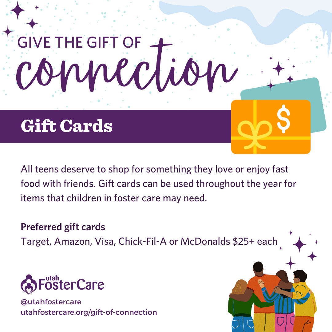 Gift the Gift of Connection - Gift Cards - Utah Foster Care