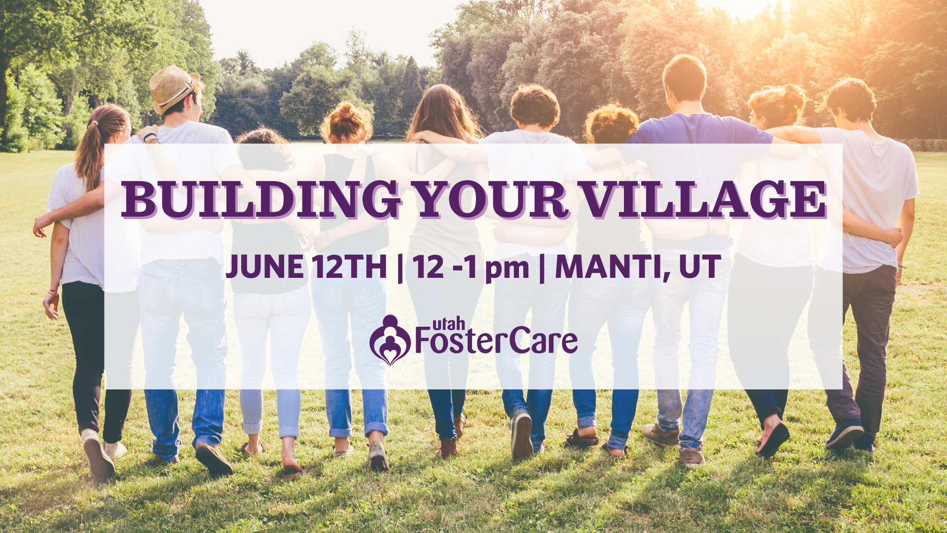 Building Your Village - Manti - Utah Foster Care