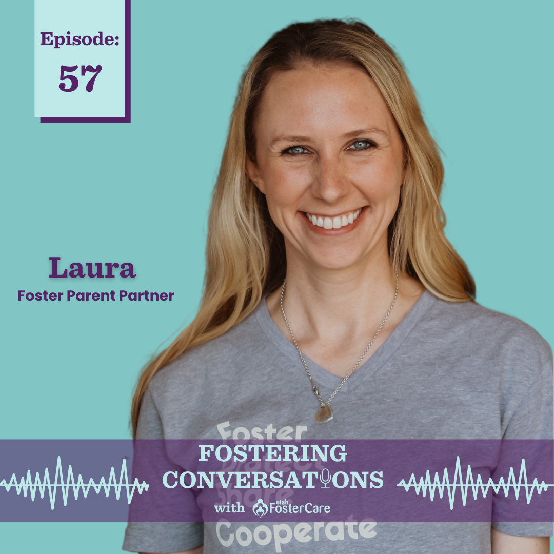 Fostering Conversations with Utah Foster Care