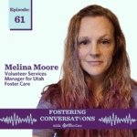 Fostering Conversations with Utah Foster Care